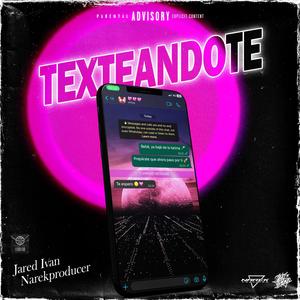 Jared Ivan - Texteandote (Explicit)