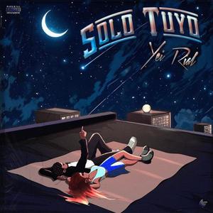 Solo tuyo (Explicit)