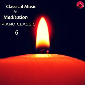 Classical Music for Meditation 6