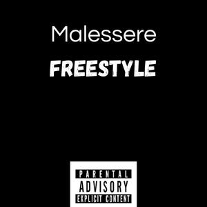 Malessere Freestyle (Explicit)