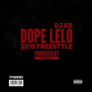 2010 Freestyle (feat. Dope Lelo) [Explicit]