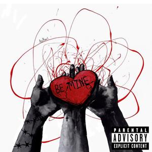 Be mine (feat. h8tecy) (Explicit)