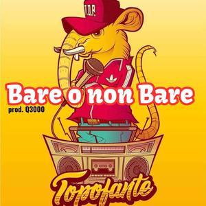 Bare o non Bare (Explicit)