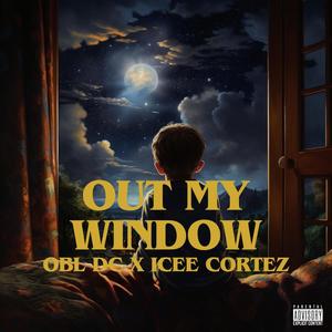 Peepin' Out My Window (feat. Icee Cortez) [Explicit]