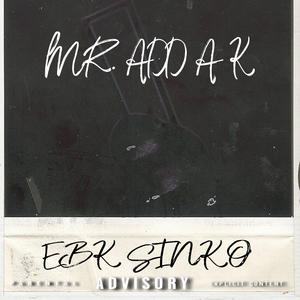 Mr. Add A K (Explicit)