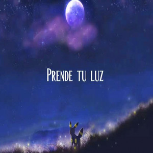 Prende Tu Luz
