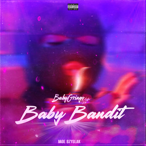 Baby Bandit (Explicit)