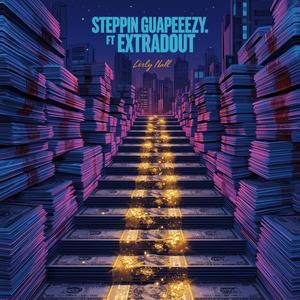 Steppin (feat. Extradout) (Explicit)