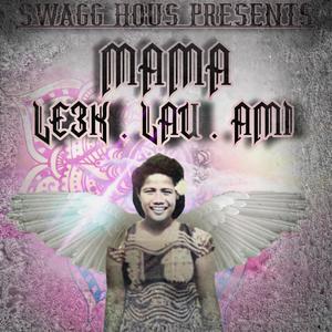 Mama(feat. LAU & AMI)