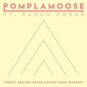 Sweet Dreams Seven Nation Army Mashup