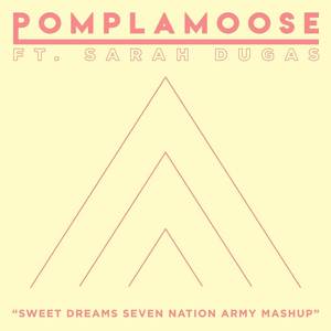 Sweet Dreams Seven Nation Army Mashup