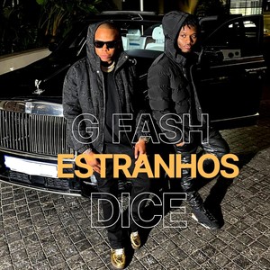 Estranhos (feat. Dice)