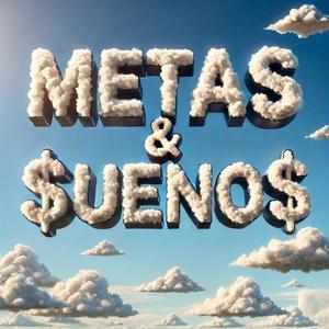 Metas y sueños