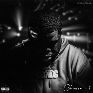 Chosen 1 (Explicit)