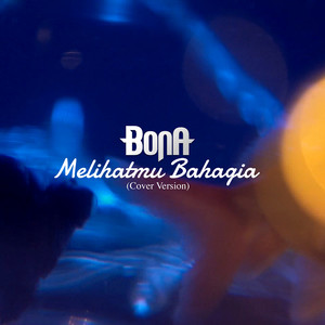 Melihatmu Bahagia (Cover Version)