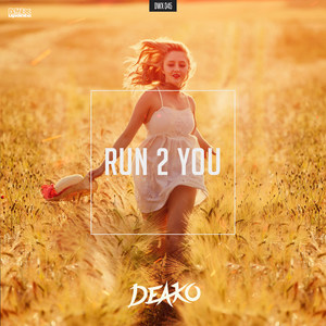 Run 2 You