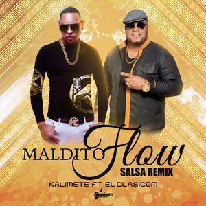 Maldito Flow (Salsa Remix) [feat. El Clasicom]