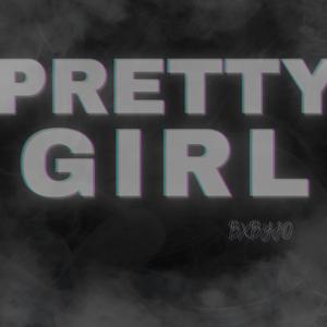 Pretty girl (Explicit)