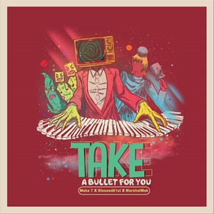 Take a bullet for you (Explicit)