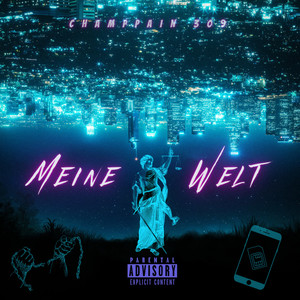 Meine Welt (Explicit)