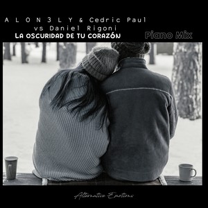 La Oscuridad De Tu Corazón (Piano Mix)