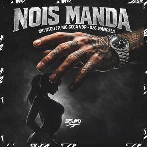Nois Manda (Explicit)