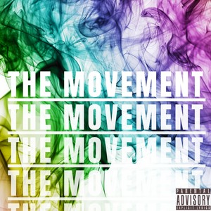 THE MOVEMENT (feat. Carmer) [Explicit]