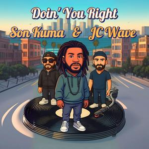 Doin' You Right (Explicit)