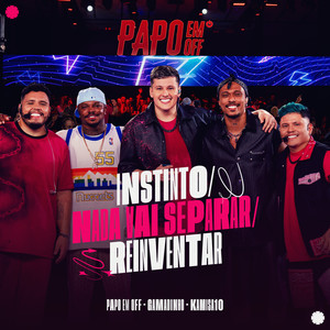 Instinto, Nada Vai Separar, Reinventar (Ao Vivo)