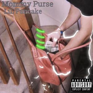 Mommy Purse (Explicit)