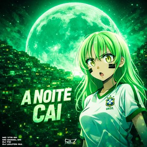 A Noite Cai (Explicit)