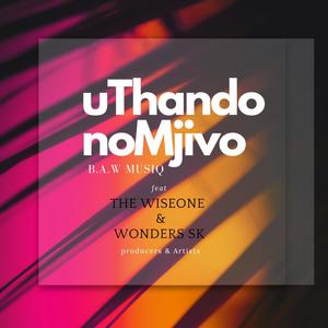 uThando noMjivo (feat. bawmusiq)