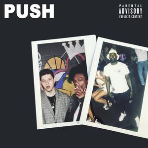 Push (feat. Don Fu) (Explicit)