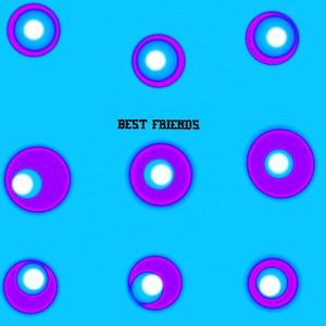 Best Friends (Explicit)