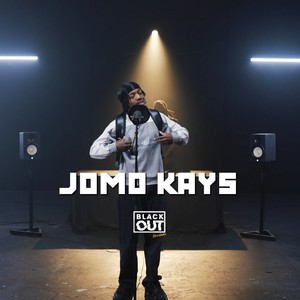 Jomo Kays - Blackout Session (Explicit)