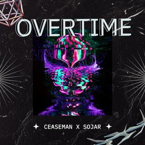 OVERTIME (feat. Sojar) [Explicit]