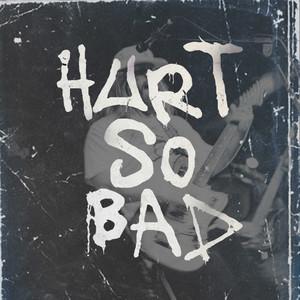 Hurt So Bad (Explicit)