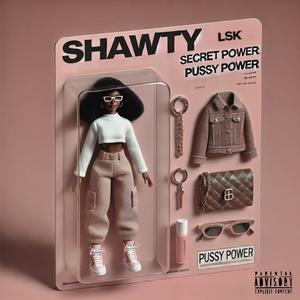 SHAWTY (feat. kurtains|Explicit)