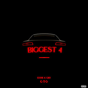 Biggest 4 (Explicit)