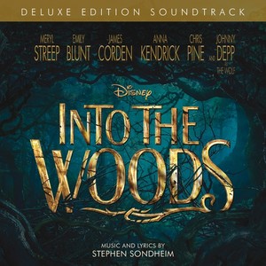 Into the Woods (2-Disc Deluxe Edtion Soundtrack)