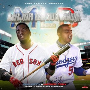 Major League Ballin (M.L.B) [Explicit]