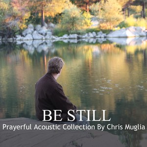 Be Still