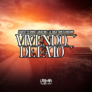 Vivendo De Fato (Explicit)