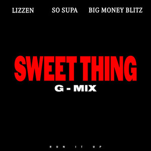 Sweet Thing (G-Mix|Explicit)