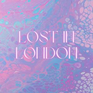 Lost In London