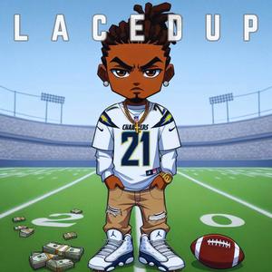 Laced Up (Explicit)