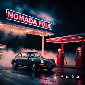 Nómada Folk: Aura Rosa