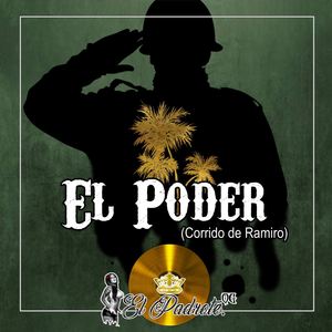 El Poder(Corrido de Ramiro) (Explicit)