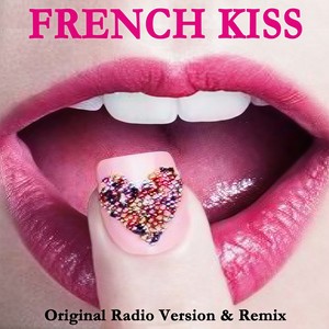 French Kiss (Remix)