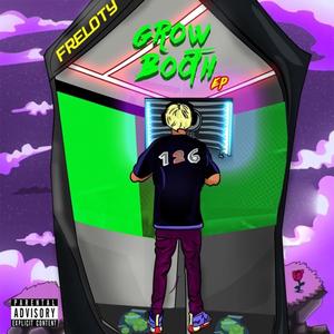 Growbooth EP (Explicit)